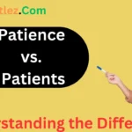 Patience vs. Patients